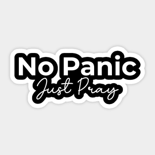 Islamic No Panic Just Pray Sticker